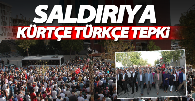 Van'daki saldırıya Türkçe-Kürtçe tepki