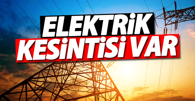 Dikkat! Van'da Elektrik kesintisi uygulanacak! (19 Ağustos 2016)