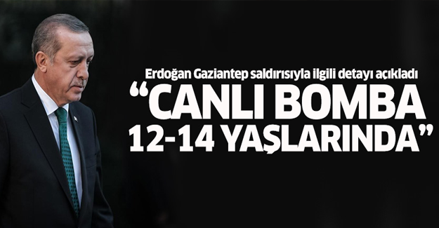 Cumhurbaşkanı Erdoğan'dan 'canlı bomba' açıklaması