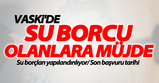 Van'da su borcu olanlara müjde! İşte son başvuru tarihi