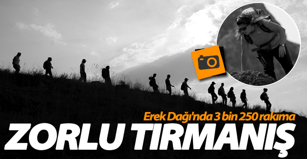 Erek Dağı'nda 3 bin 250 rakıma zorlu tırmanış