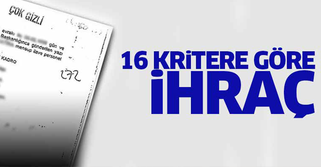 16 kritere göre ihraç