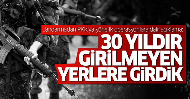 Jandarma'dan PKK'ya yönelik operasyonlara dair açıklama