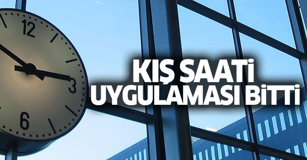 Kış saati uygulaması sona erdi