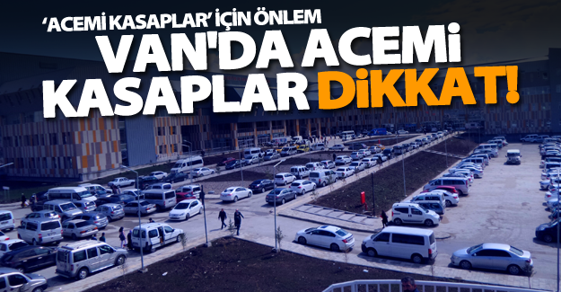 Van’da ‘acemi kasaplar’ için önlem