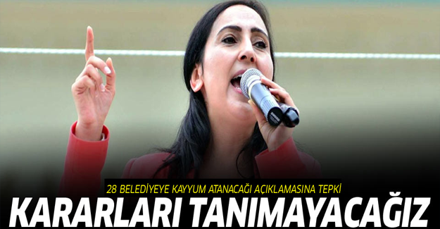 Yüksekdağ: KHK'leri tanımayacağız