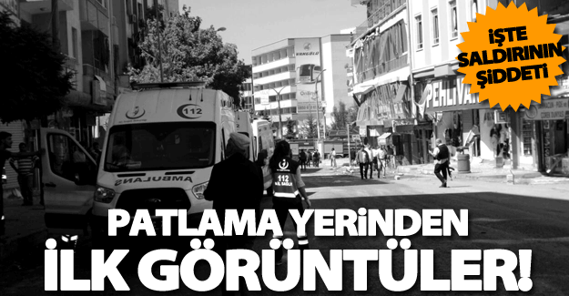 Patlama yerinden ilk görüntüler!