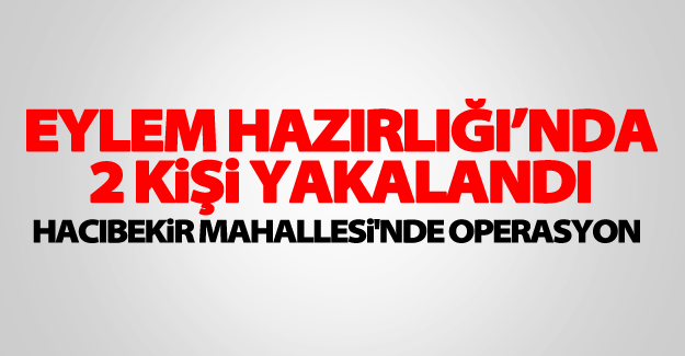 Van'da eylem hazırlığı'nda 2 PKK mensubu yakalandı