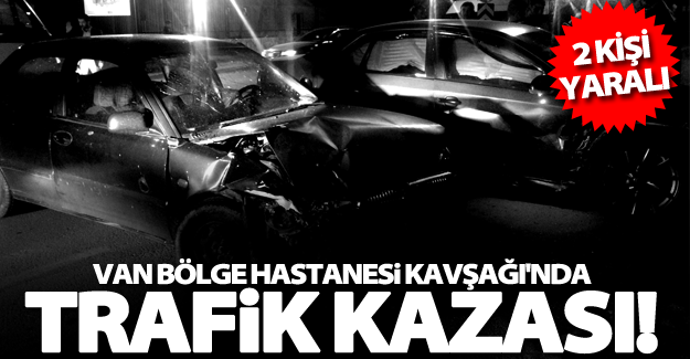 Van'da trafik kazası; 2 yaralı