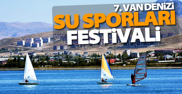 7. Van Denizi Su Sporları Festivali