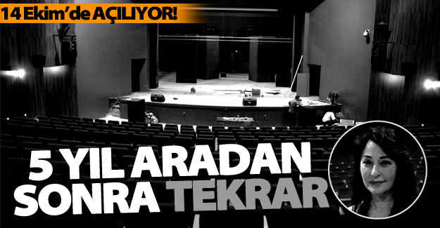 Van Devlet Tiyatrosu 5 yıl aradan sonra perdelerini açıyor