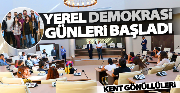 Büyükşehir Belediyesi 'Yerel Demokrasi Günleri' başladı