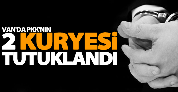 PKK'nın 2 kuryesi tutuklandı