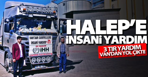 Van’dan Halep’e 3 TIR yardım
