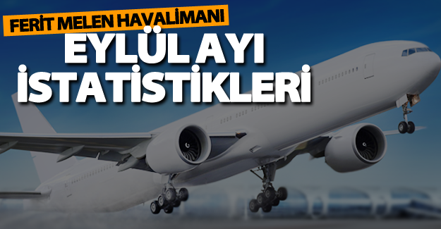 Ferit Melen Havalimanı eylül ayı uçuş istatistikleri
