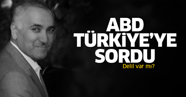 ABD'den Türkiye'ye: Delil var mı?