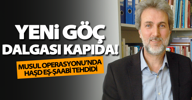 Musul operasyonunda yeni göç dalgası tehdidi