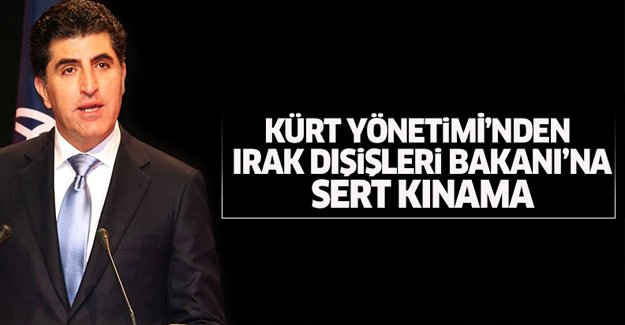 Kürt yönetminden Irak Dışişleri Bakanı'na sert kınama