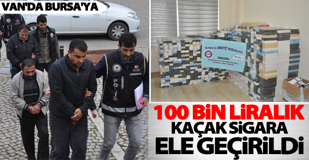 Van'da Bursa'ya uzanan kaçak sigar operasyonu! 4 gözaltı