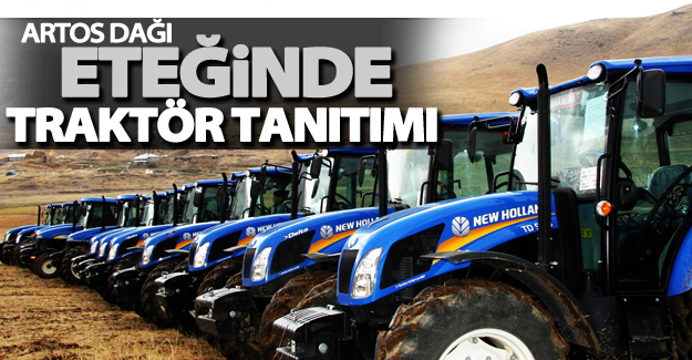 Artos Dağı eteğinde traktör tanıtımı