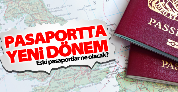 Pasaportta yeni dönem