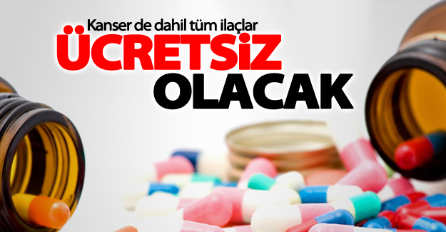 Cumhurbaşkanı talimatı verdi! Tüm ilaçlar ücretsiz olacak!