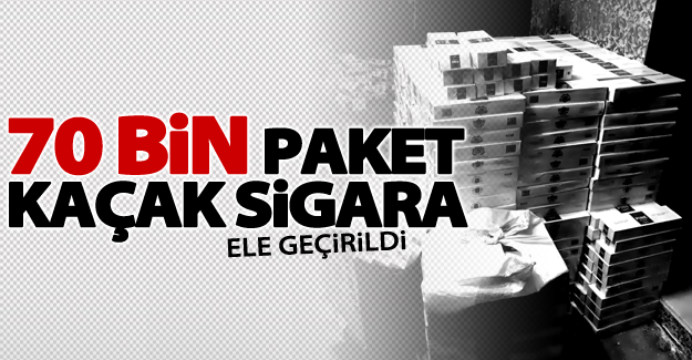 Van’da 70 bin paket kaçak sigara ele geçirildi