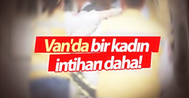 Van'da Bir Kadın Daha İntihar Etti!