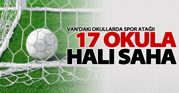 Van'da 17 Okula Halı Saha