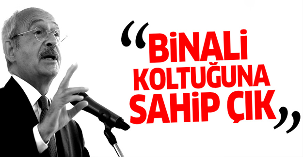 Kılıçdaroğlu: Başbakansan Başbakanlığını bil