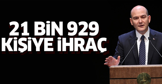 İçişleri Bakanlığında 21 bin 929 kişi ihraç edildi