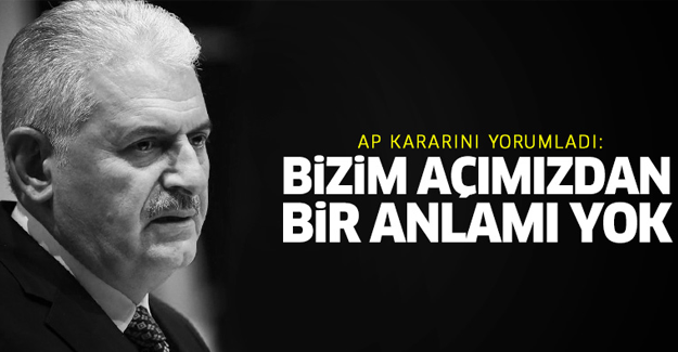 Yıldırım'dan AP açıklaması