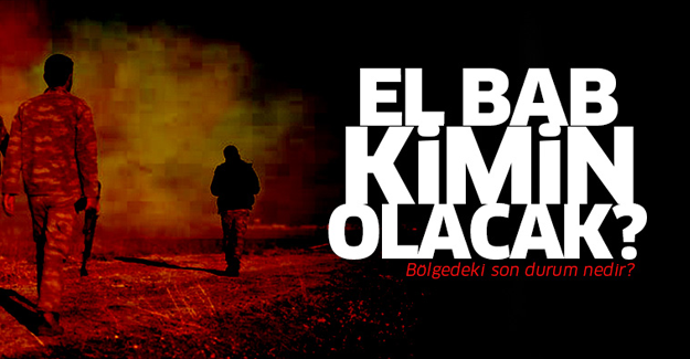 El Bab'daki son durum nedir?