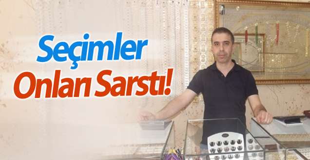 Seçimler Kuyumcuları Vurdu!