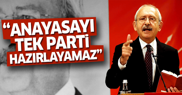 Kılıçdaroğlu'ndan anayasa açıklaması