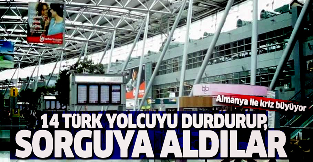 Almanya 14 Türk yolcuyu durdurup, sorguya aldılar