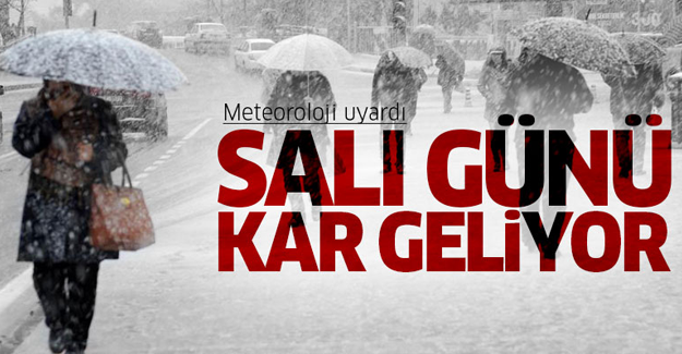 Meteoroloji'den kar yağışı uyarısı