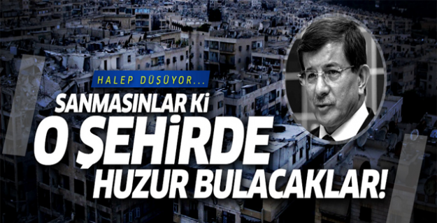 Davutoğlu’ndan 'Halep' mesajı