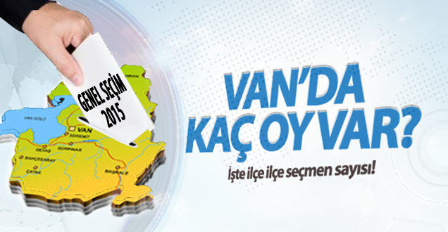 Van'ın Seçmen Sayısı Arttı!