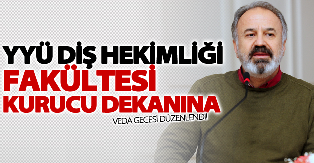 YYÜ'de Prof. Dr. Gürcan Eskitaşçıoğlu'na veda yemeği