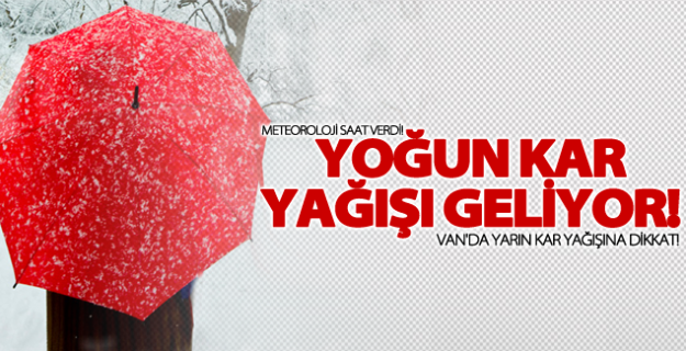 Meteoroloji uyardı! Van için önemli uyarı!