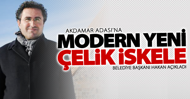 Akdamar Adası'na yeni İskele