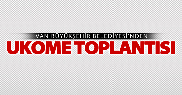 Van'da "Parkomat ve Yeni Ulaşım Tarifeleri" toplantısı