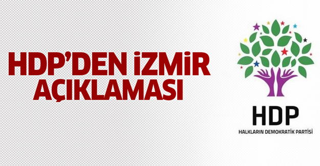 HDP'den İzmir açıklaması