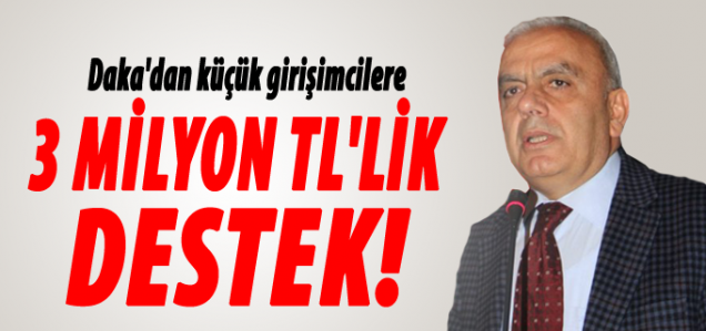 Daka’dan girişimciler için 3 milyon lira destek