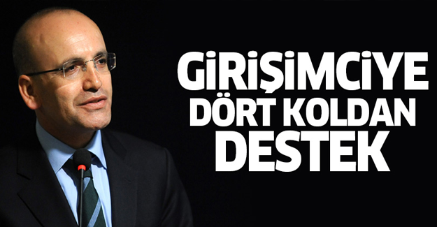 Girişimciye 'dört koldan' destek geliyor