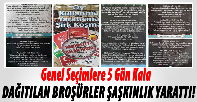 Seçim öncesi bir çok ilde dağıtılan broşürler şaşkınlık yarattı!