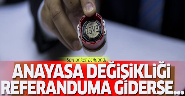 Anayasa değişikliği referanduma giderse...