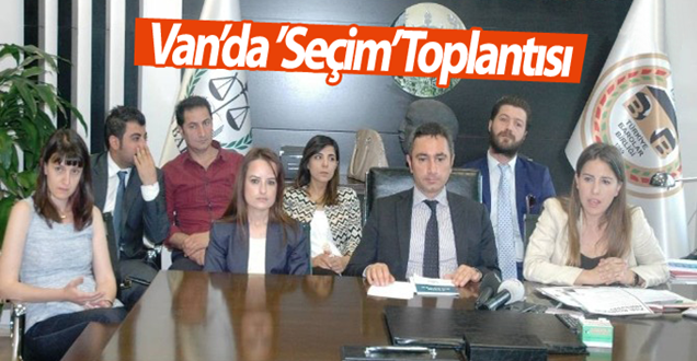 Van’da ’Seçim’ Toplantısı