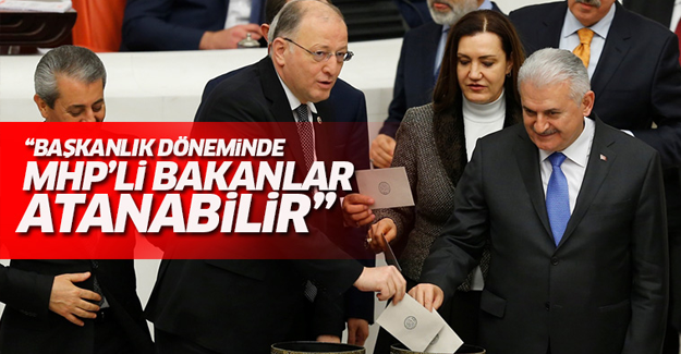 Binali Yıldırım: Başkanlık döneminde MHP'li bakanlar atanabilir